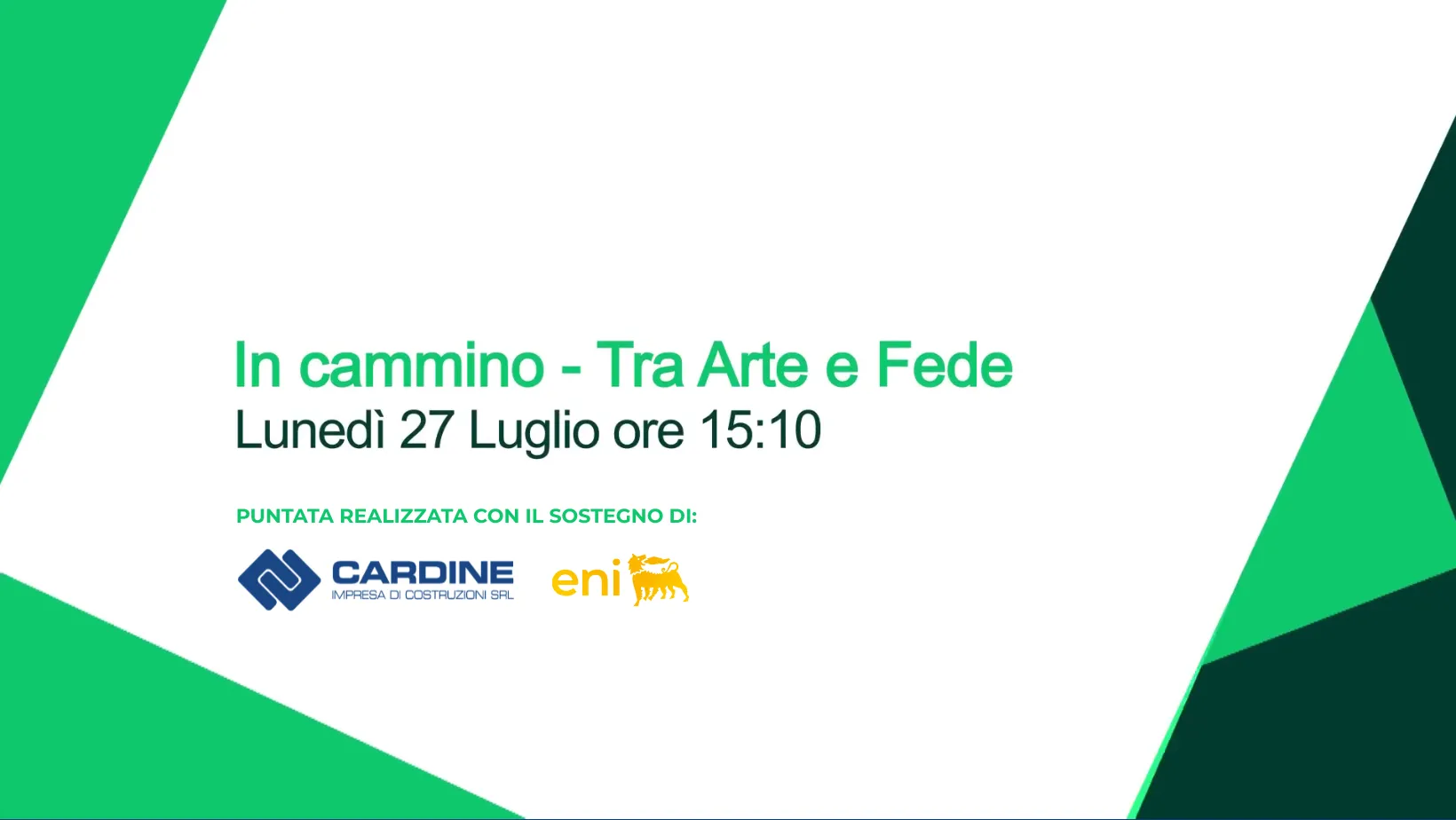 Cardine Srl sostiene “In Cammino” su Rai 3